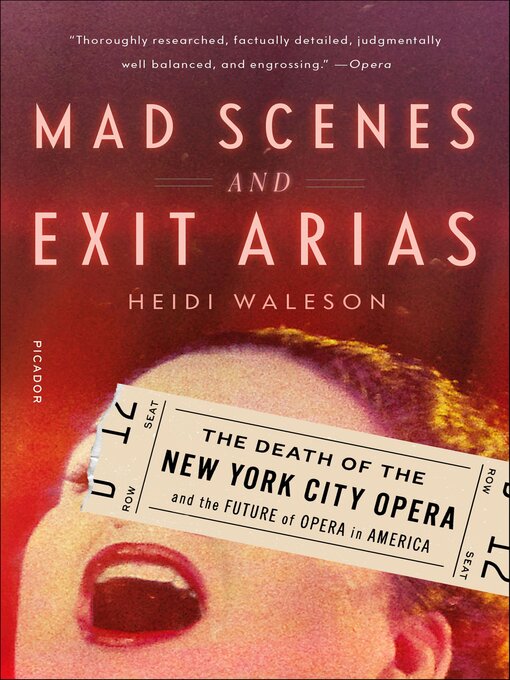 Title details for Mad Scenes and Exit Arias by Heidi Waleson - Available